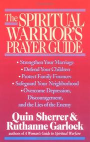 Cover of: The spiritual warrior's prayer guide by Quin Sherrer