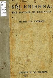 Cover of: Sri Krishna, the saviour of humanity by T. L. Vaswani