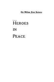 Cover of: Heroes in peace by John Haynes Holmes