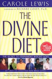 Cover of: The Divine Diet by Carole Lewis, Richard, Ph.D. (FWD) Couey