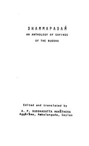 Cover of: Dhammapadaṁ: an anthology of sayings of the Buddha