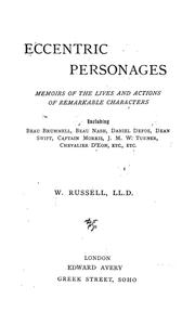 Cover of: Eccentric personages: memoirs of the lives and actions of remarable characters, Beau Brummell, Beau Nash, Daniel DeFoe, Dean Swift, Captain Morris, J. M. W. Turner, Chevalier D'Eon, etc.