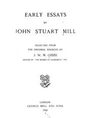 Cover of: Early essays | John Stuart Mill