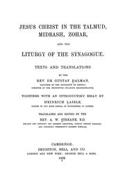 Cover of: Jesus Christ in the Talmud, Midrash, Zohar, and the liturgy of the synagogue