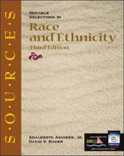 Cover of: Sources Notable Selections in Race and Ethnicity (Classic Edition Sources) | David V. Baker