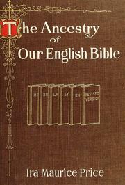 Cover of: The ancestry of our English Bible by Ira Maurice Price