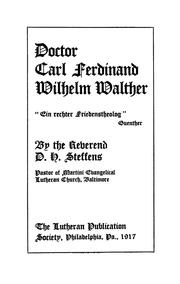 Doctor Carl Ferdinand Wilhelm Walther by Steffens, D. H