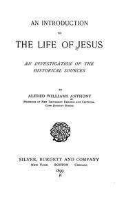 Cover of: An introduction to the life of Jesus: an investigation of the historical sources