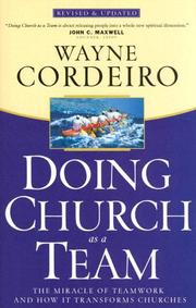 Cover of: Doing church as a team by Wayne Cordeiro