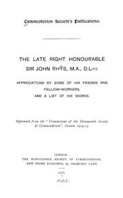 Cover of: The late Right Honourable Sir John Rhŷs ... by Honourable Society of Cymmrodorion (London, England)