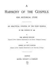 Cover of: A harmony of the gospels for historical study by William Arnold Stevens, Ernest De Witt Burton