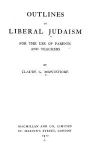Cover of: Outlines of liberal Judaism: for the use of parents and teachers
