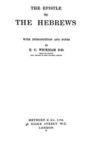Cover of: The Epistle to the Hebrews by E. C. Wickham