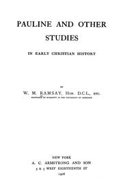 Cover of: Pauline and other studies in early Christian history by Ramsay, William Mitchell Sir