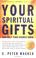 Cover of: Your spiritual gifts can help your church grow