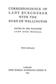 Correspondence of Lady Burghersh with the Duke of Wellington by Priscilla Anne Wellesley-Pole Fane Countess of Westmorland