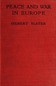 Cover of: Peace and war in Europe by Slater, Gilbert