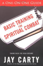 Cover of: Basic training for spiritual combat by Jay Carty