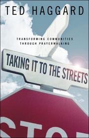 Taking it to the streets by Ted Haggard
