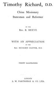 Cover of: Timothy Richard, D.D by B. Reeve