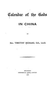 Cover of: Calendar of the gods in China by Richard, Timothy