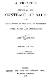 Cover of: A treatise on the effect of the contract of sale on the legal rights of property and possession in goods, wares, and merchandise