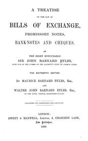 Cover of: A treatise on the law of bills of exchange, promissory notes, bank-notes and cheques