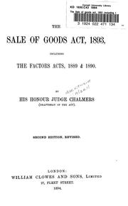 Cover of: The Sale of goods act, 1893: including the factors acts, 1889 & 1890