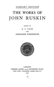 Cover of: The works of John Ruskin by John Ruskin
