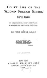 Court life of the second French empire, 1852-1870