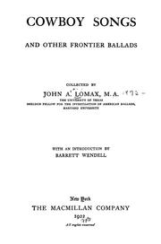 Cover of: Cowboy songs and other frontier ballads | John Avery Lomax