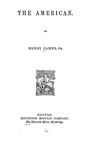 Cover of: The American | Henry James Jr.