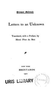 Letters to an unknown by Prosper Mérimée
