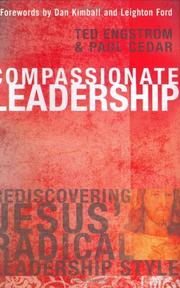 Cover of: Compassionate Leadership by Theodore Wilhelm Engstrom, Paul A. Cedar