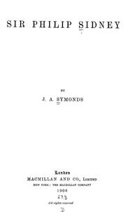 Cover of: Sir Philip Sidney by John Addington Symonds