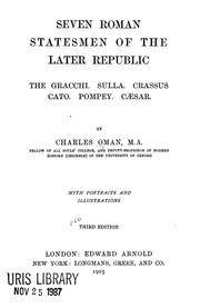 Cover of: Seven Roman statesmen of the later republic: the Gracchi, Sulla, Crassus, Cato, Pompey, Caesar
