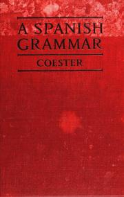 Cover of: A Spanish grammar, with practical introductory lessons