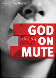 Cover of: God on Mute: Engaging the Silence of Unanswered Prayer