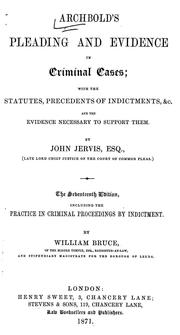 Cover of: Archbold's Pleading and evidence in criminal cases: with the statutes, precedents of indictments ...