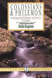 Cover of: Colossians & Philemon: finding fulfillment in Christ : 10 studies for individuals or groups