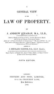 Cover of: A general view of the law of property by J. Andrew Strahan