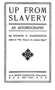 Cover of: Up from slavery: an autobiography