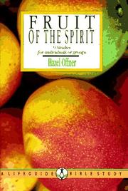 Cover of: Fruit of the Spirit: Growing in the Likeness of Christ : 9 Studies for Individuals or Groups (Lifeguide Bible Studies)