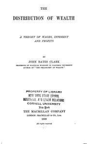 Cover of: The distribution of wealth | John Bates Clark
