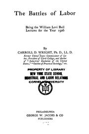 The battles of labor by Carroll Davidson Wright