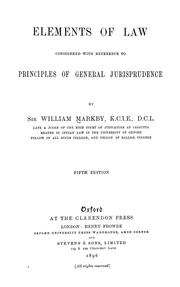 Cover of: Elements of law considered with reference to principles of general jurisprudence | Markby, William Sir