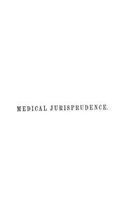 Cover of: Principles of medical jurisprudence: designed for the professions of law and medicine