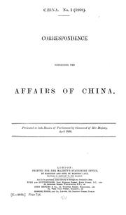 Cover of: Correspondence respecting the affairs of China | Foreign Office