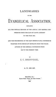 Cover of: Landmarks of the Evangelical Association by Sylvanus Charles Breyfogel