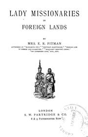 Cover of: Lady missionaries in foreign lands by Emma Raymond Pitman